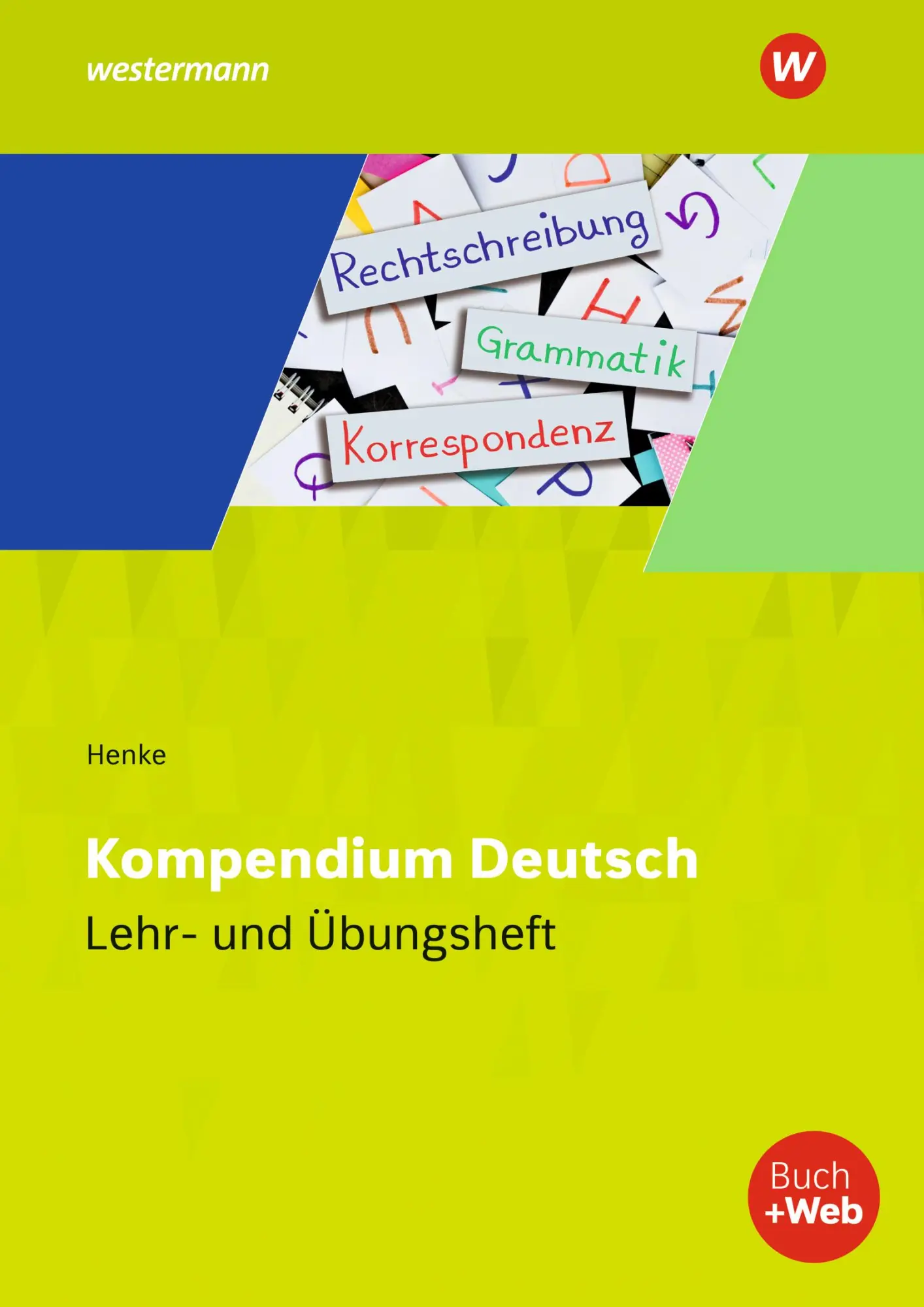 Cover: 9783142251011 | Kompendium Deutsch | Lehr- und Übungsheft | Karl Wilhelm Henke | Buch
