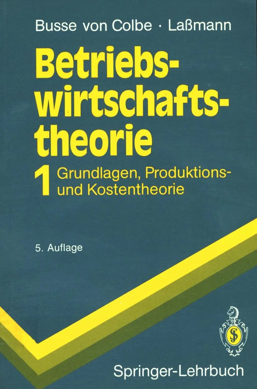 Cover: 9783540541011 | Betriebswirtschaftstheorie | Gert Laßmann (u. a.) | Taschenbuch | xvi