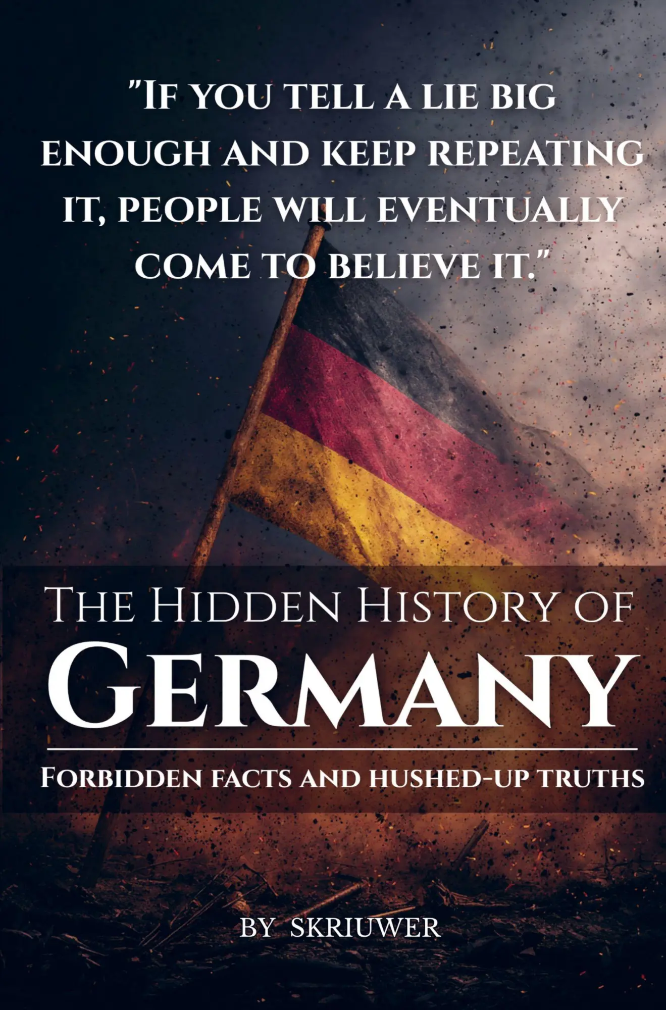 Cover: 9783565221011 | The Hidden History of Germany | Skriuwer .com (u. a.) | Taschenbuch
