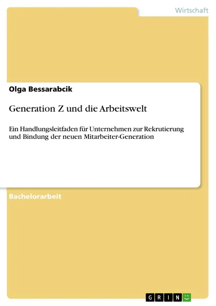 Cover: 9783668111011 | Generation Z und die Arbeitswelt | Olga Bessarabcik | Taschenbuch