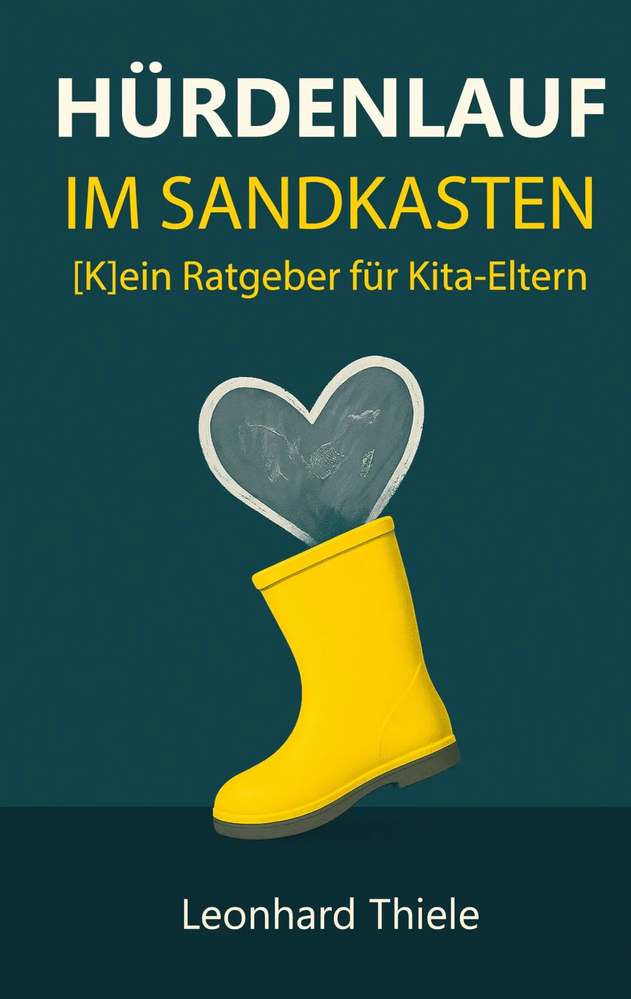 Cover: 9783819201011 | Hürdenlauf im Sandkasten | [K]ein Ratgeber für Kita-Eltern | Thiele