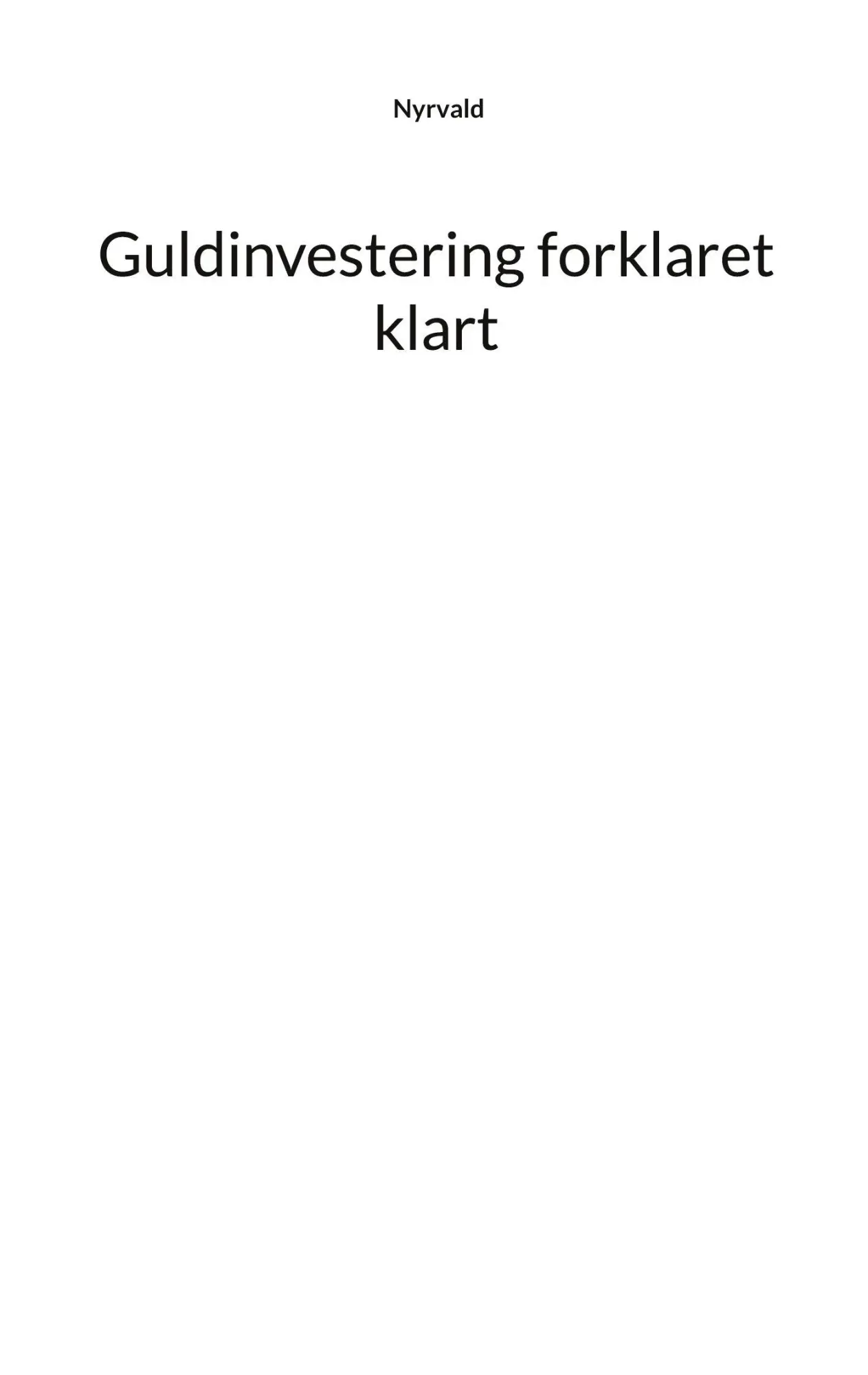 Cover: 9788743091011 | Guldinvestering forklaret klart | Nyrvald | Taschenbuch | Dänisch