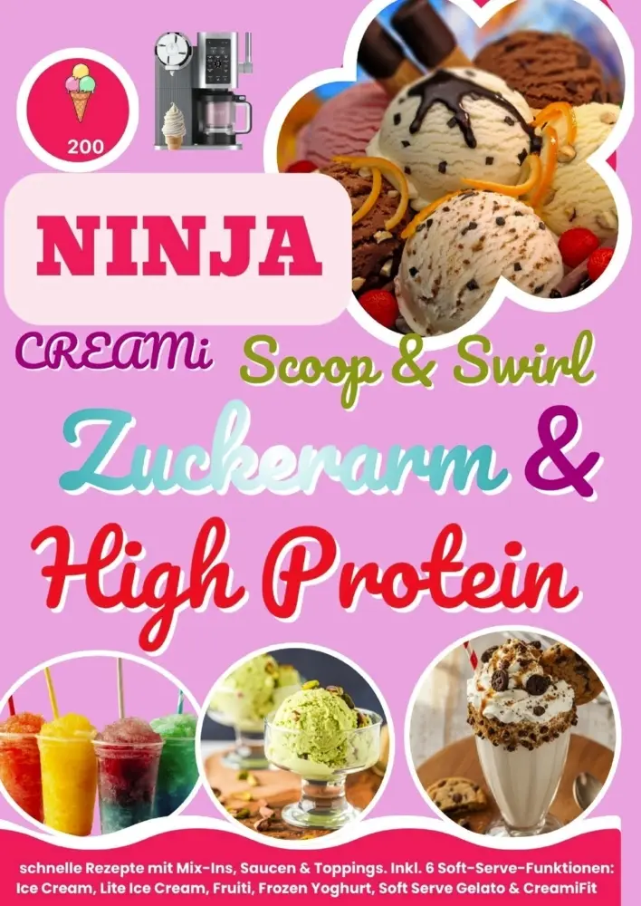 Cover: 9789403871011 | Ninja CREAMi Scoop &amp; Swirl - Zuckerarm &amp; High Protein Eiscreme,...