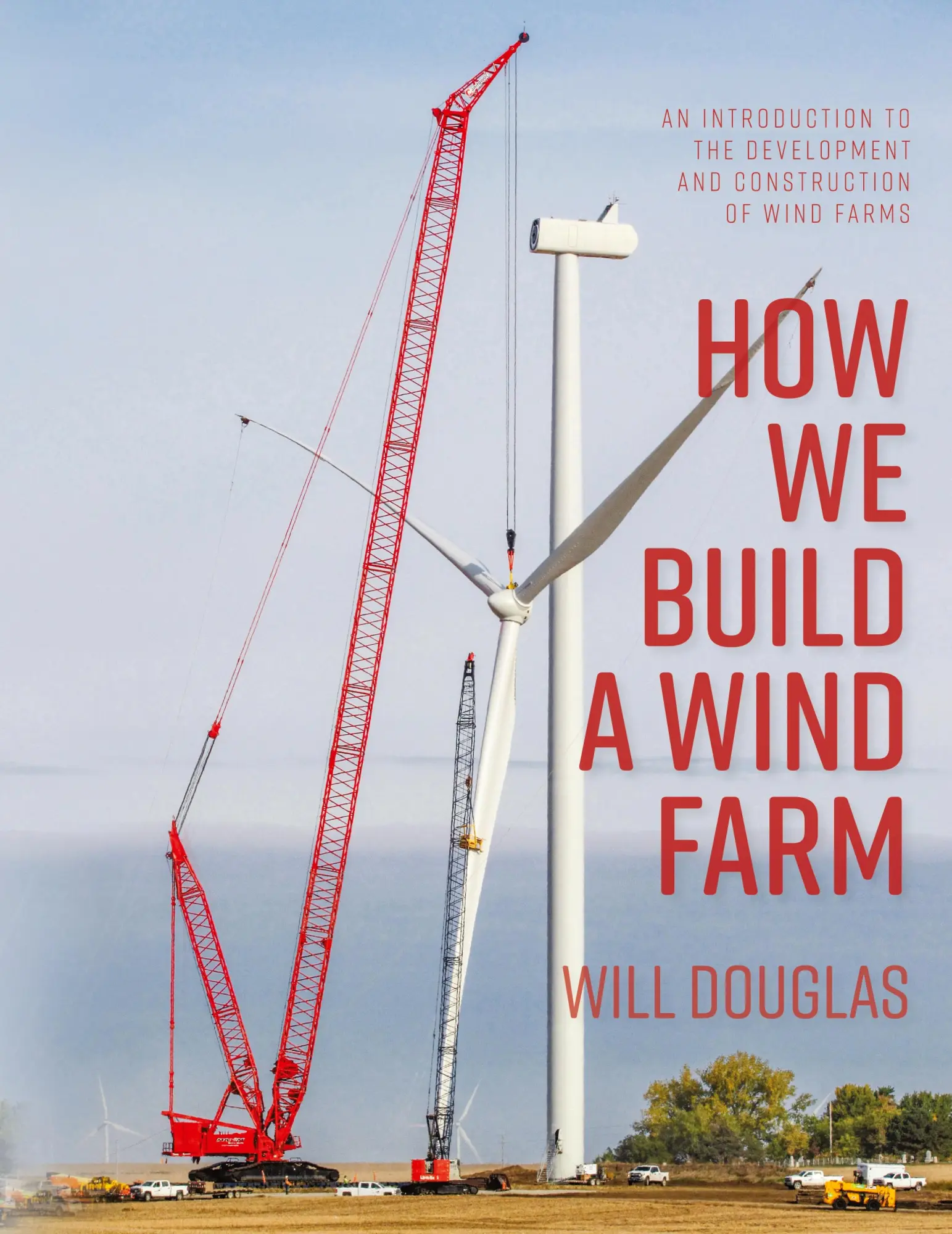 Cover: 9798986701011 | How We Build a Wind Farm | Will G Douglas | Taschenbuch | Englisch