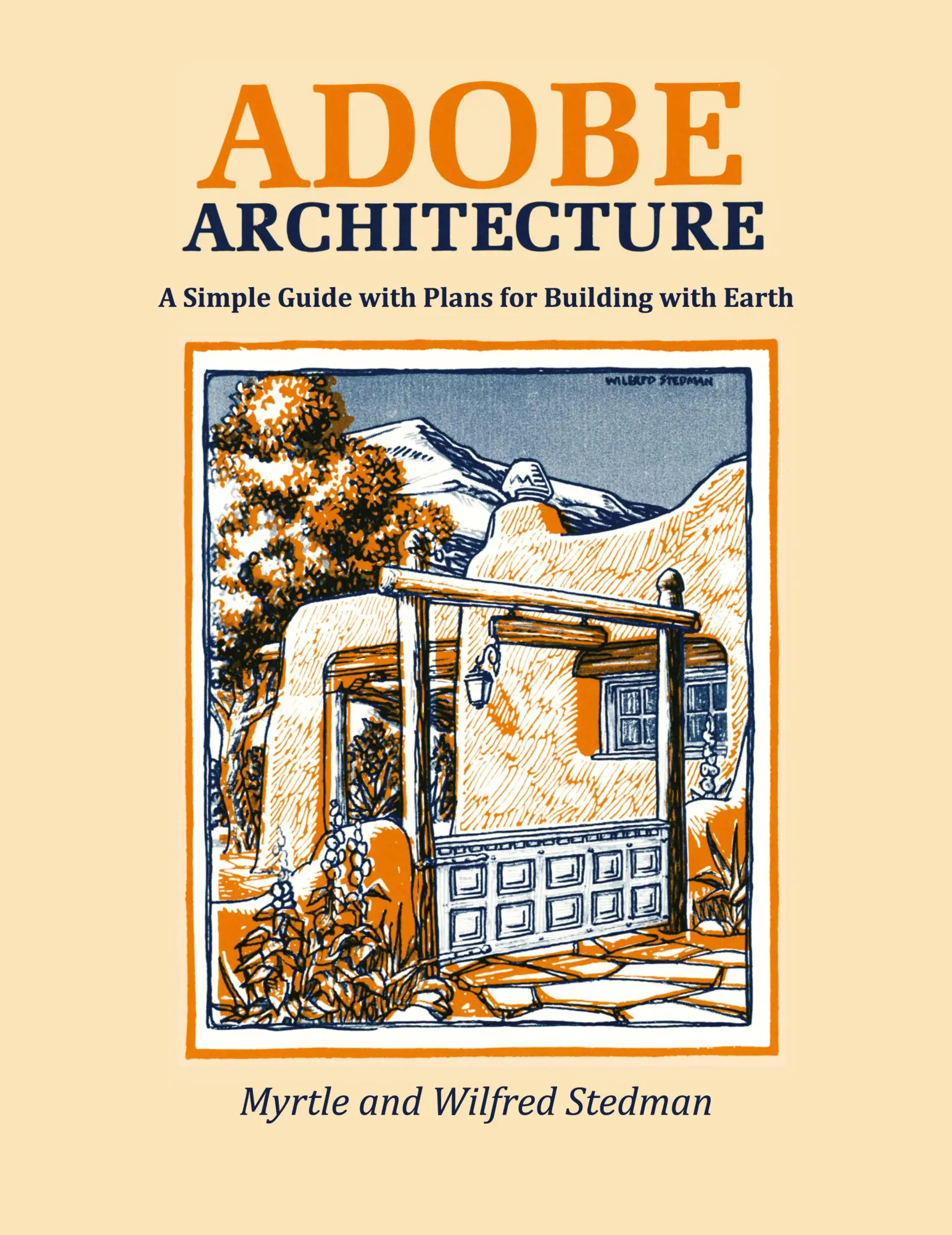 Cover: 9780865341111 | Adobe Architecture | A Simple Guide with Plans for Building with Earth