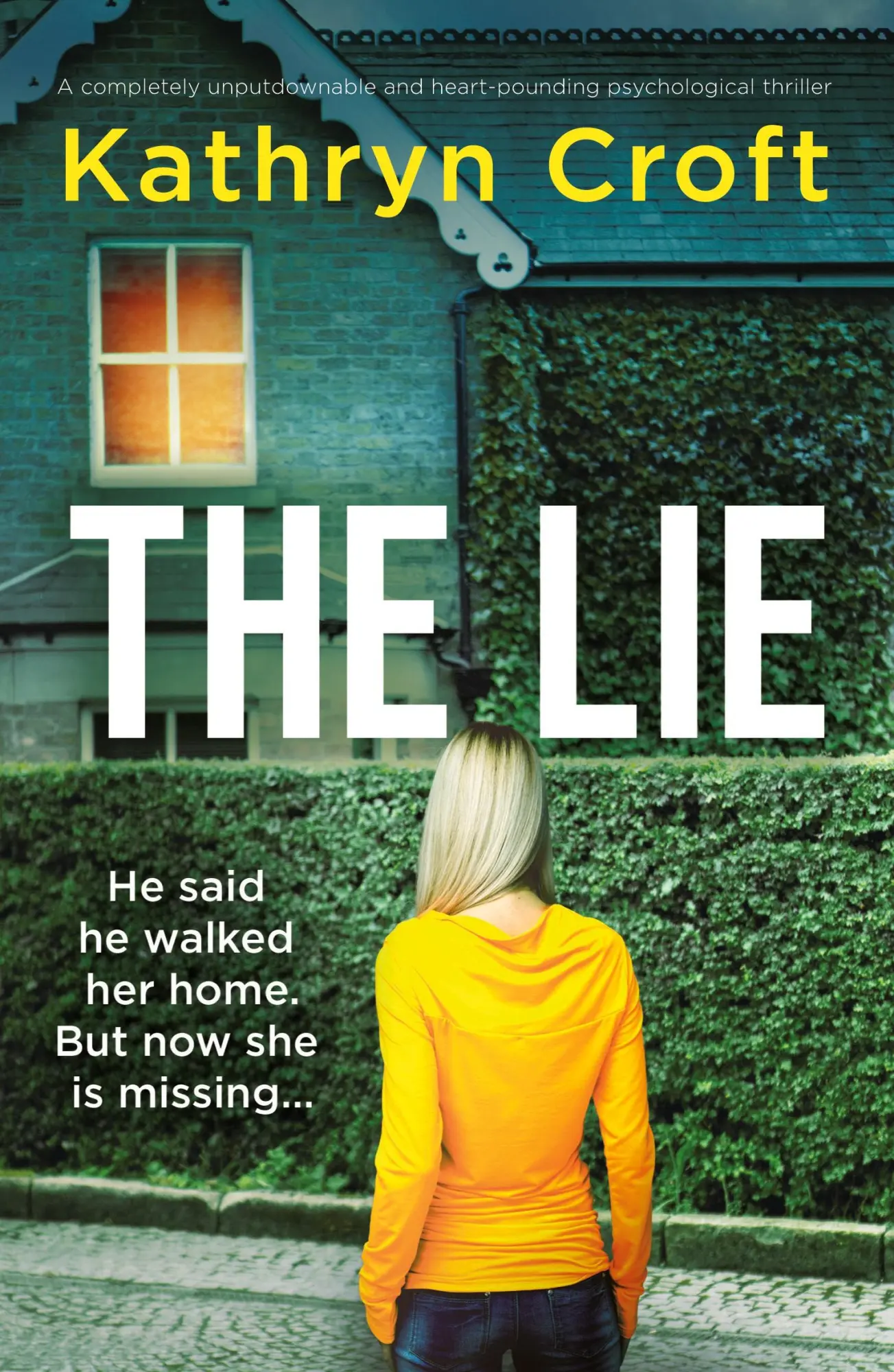 Cover: 9781837901111 | The Lie | Kathryn Croft | Taschenbuch | Englisch | 2023 | Bookouture