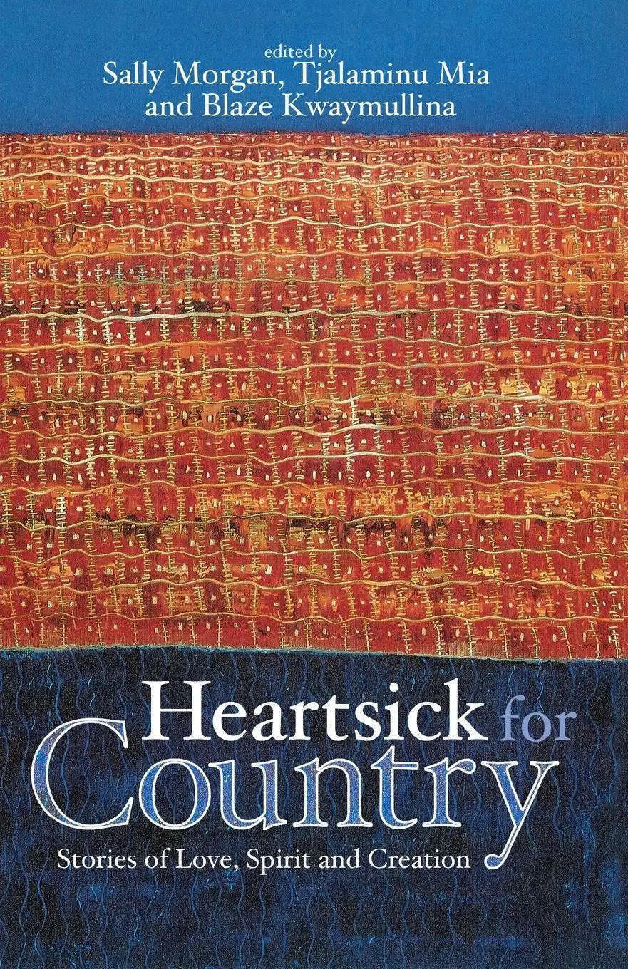 Cover: 9781921361111 | Heartsick for Country | Stories of Love, Spirit and Creation | Buch