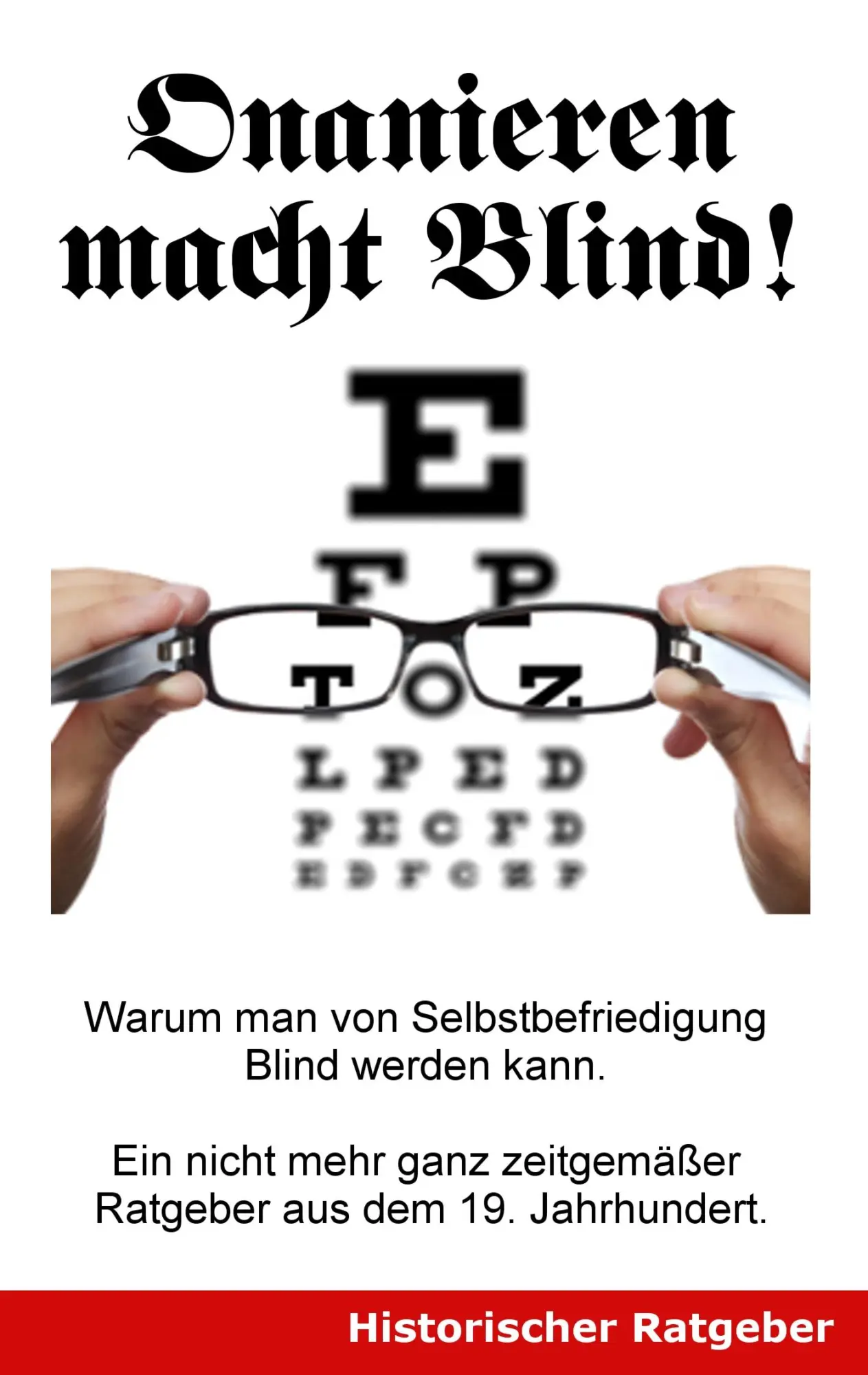 Cover: 9783734741111 | Onanieren macht blind! | Jonathan Braun (u. a.) | Taschenbuch | 108 S.