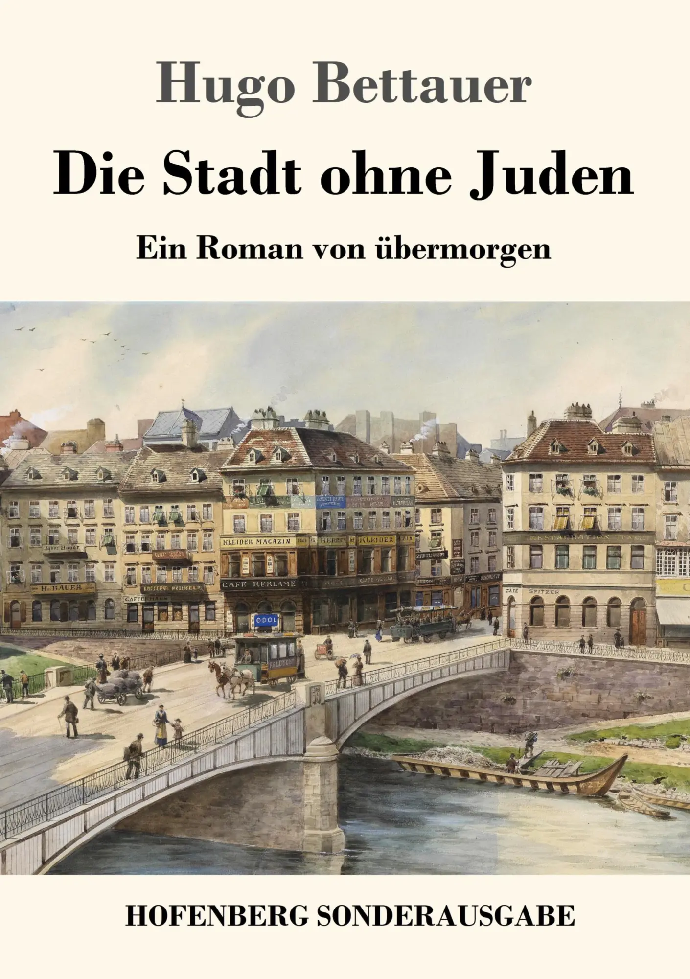 Cover: 9783743721111 | Die Stadt ohne Juden | Ein Roman von übermorgen | Hugo Bettauer | Buch