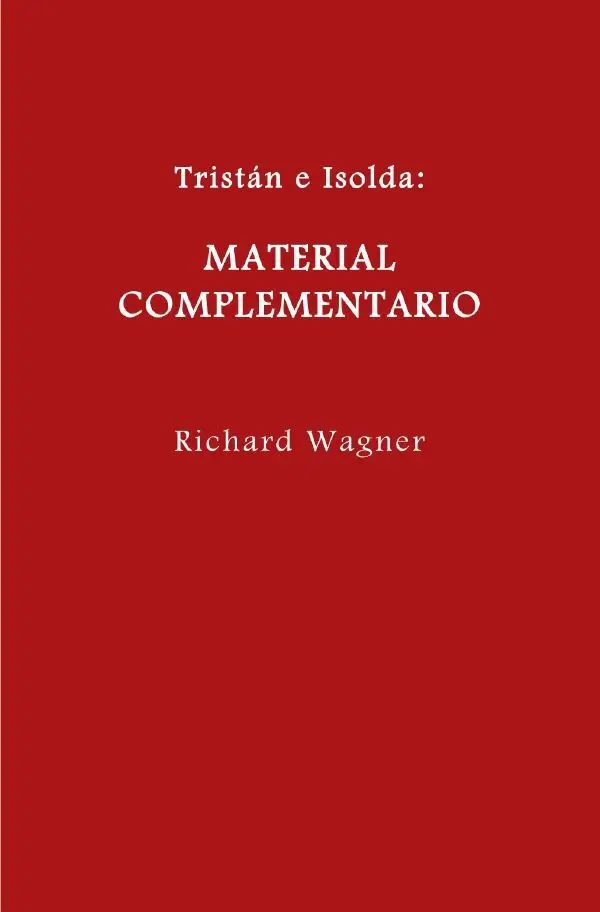 Cover: 9783759801111 | Tristán e Isolda. Material complementario. | Richard Wagner | Buch