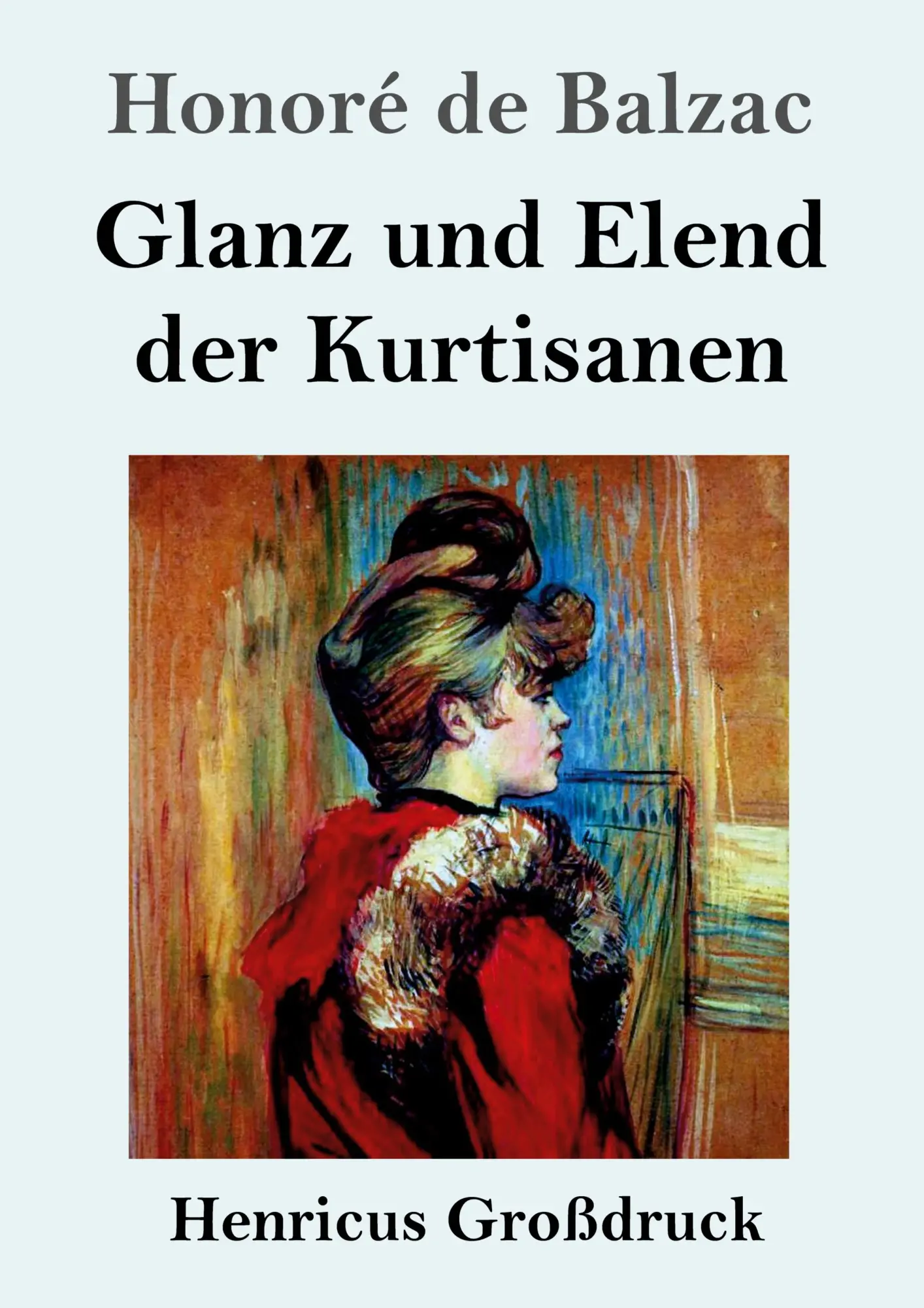 Cover: 9783847841111 | Glanz und Elend der Kurtisanen (Großdruck) | Honoré de Balzac | Buch
