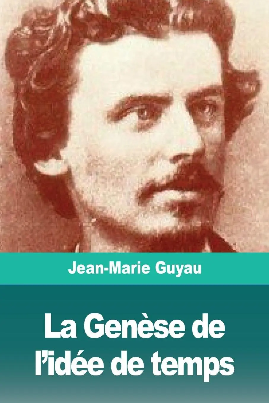 Cover: 9783967871111 | La Genèse de l'idée de temps | Jean-Marie Guyau | Taschenbuch | 2019