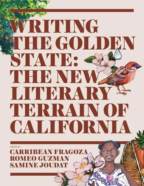 Cover: 9781626401211 | Writing the Golden State | The New Literary Terrain of California