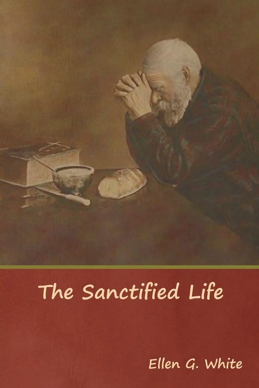 Cover: 9781644391211 | The Sanctified Life | Ellen G. White | Taschenbuch | Englisch | 2019
