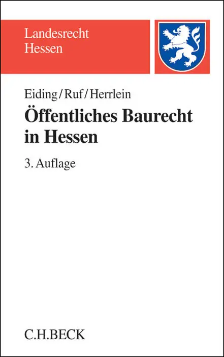 Cover: 9783406661211 | Öffentliches Baurecht in Hessen | Lutz Eiding (u. a.) | Taschenbuch