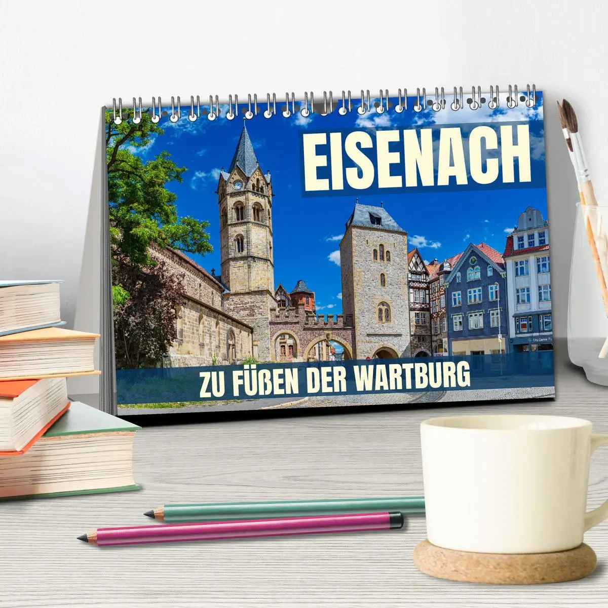 Bild: 9783457391211 | Eisenach - zu Füßen der Wartburg (Tischkalender 2026 DIN A5 quer),...