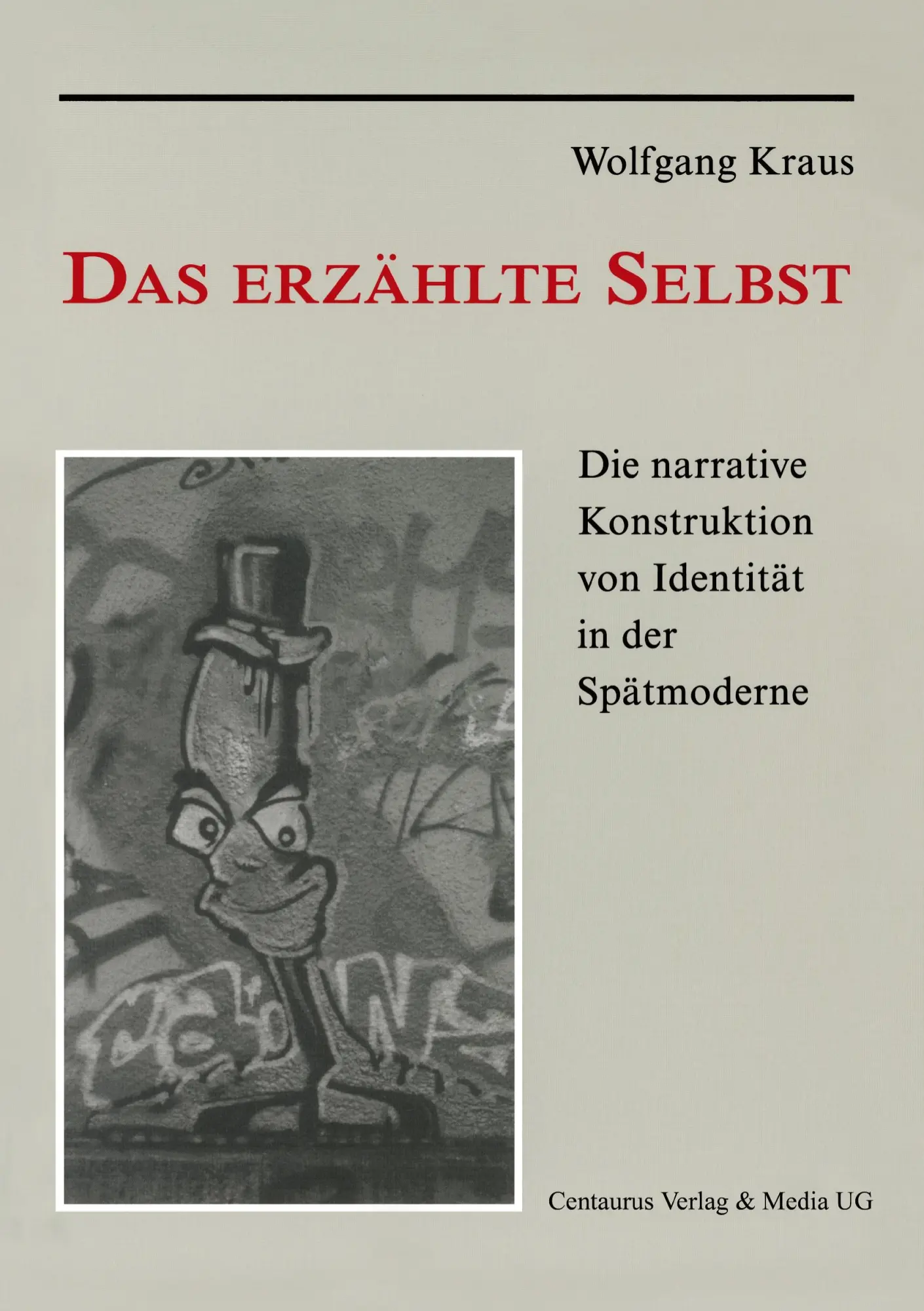 Cover: 9783825501211 | Das erzählte Selbst | Wolfgang Kraus | Taschenbuch | Paperback | xii