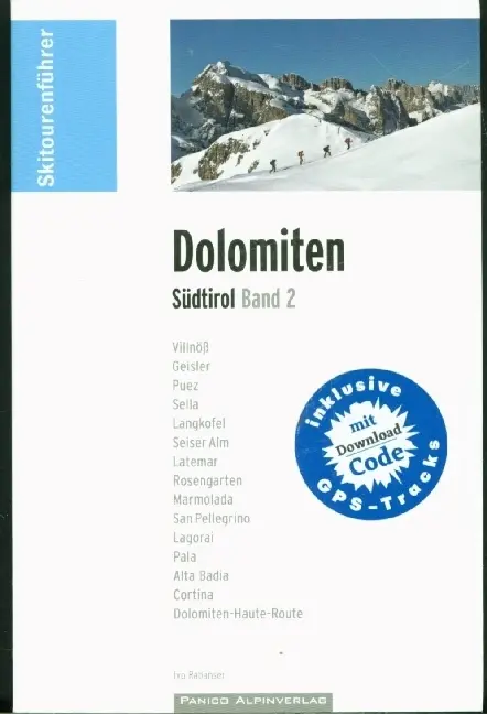 Cover: 9783956111211 | Skitourenführer Südtirol Band 2 - Dolomiten | Ivo Rabanser | Buch
