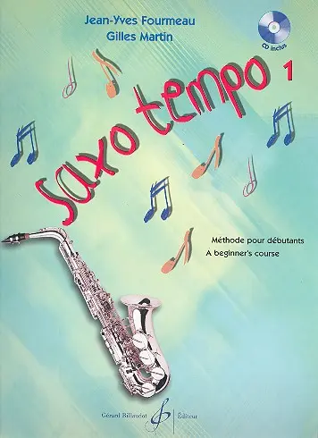 Cover: 9790043071211 | Saxo Tempo 1 | Martin/Fourmeau | Buch + CD | Französisch | 2013