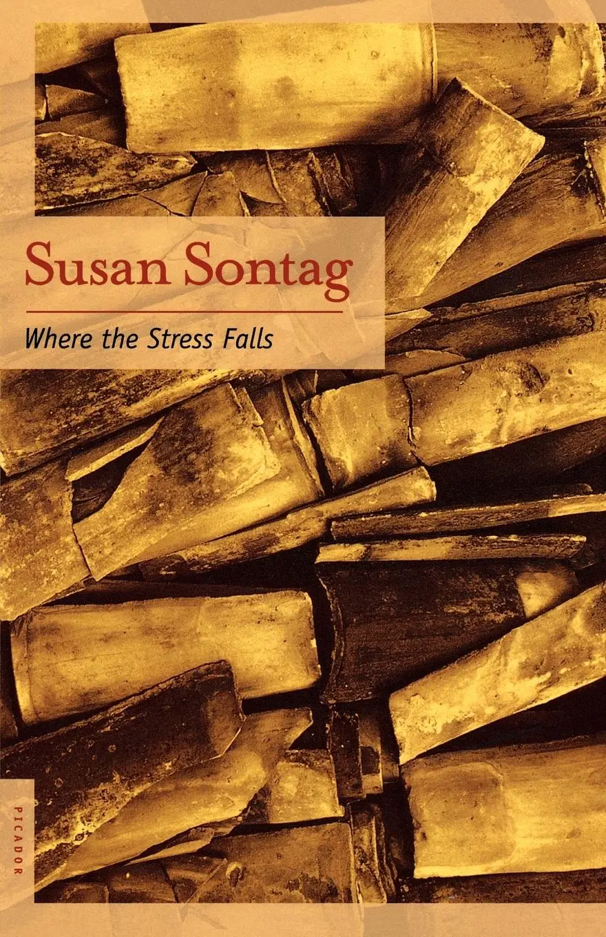 Cover: 9780312421311 | Where the Stress Falls | Essays | Susan Sontag (u. a.) | Taschenbuch