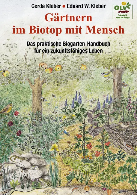 Cover: 9783922201311 | Gärtnern im Biotop mit Mensch | Eduard W. Kleber (u. a.) | Buch | 2019