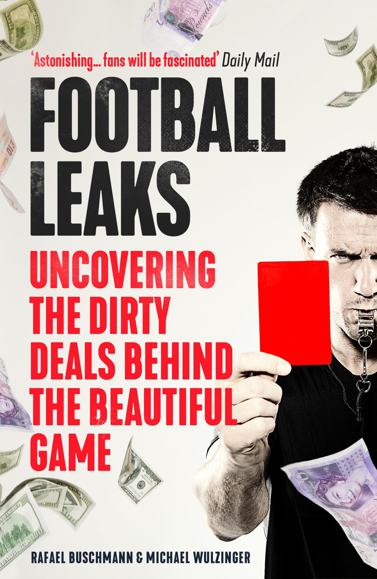 Cover: 9781783351411 | Football Leaks | Rafael Buschmann (u. a.) | Taschenbuch | Englisch
