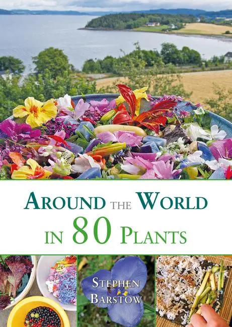 Cover: 9781856231411 | Around the World in 80 Plants | Stephen Barstow | Taschenbuch | 2014