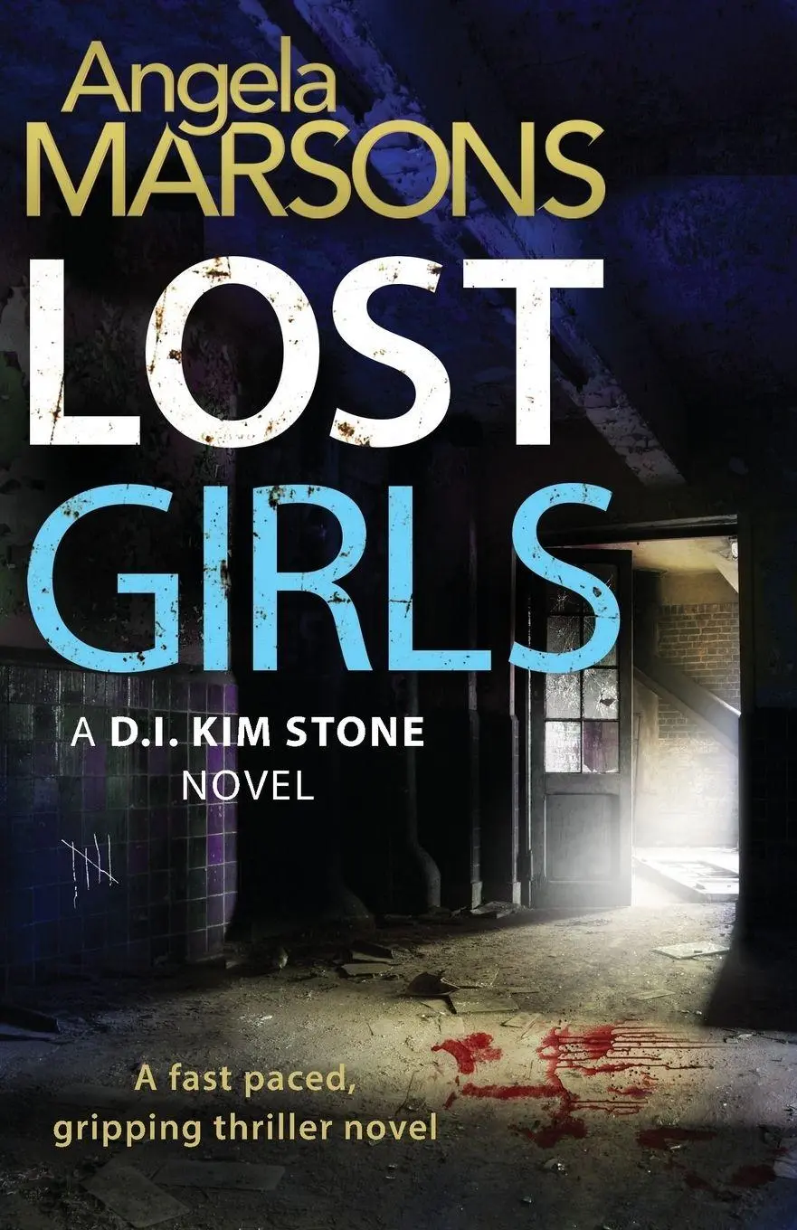 Cover: 9781910751411 | Lost Girls | A fast paced, gripping thriller novel | Angela Marsons