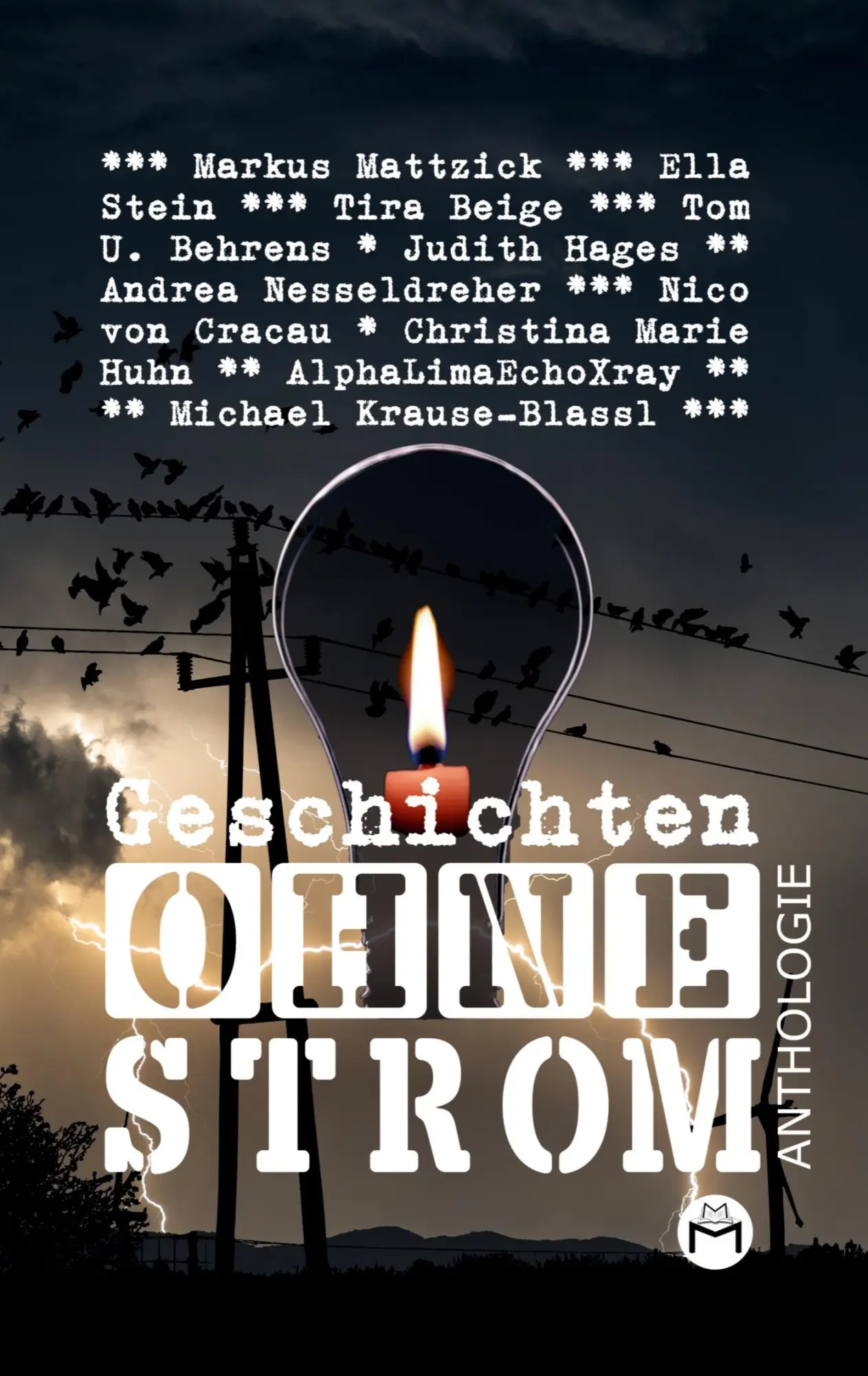 Cover: 9783347621411 | Geschichten Ohne Strom - Anthologie | Markus Mattzick (u. a.) | Buch