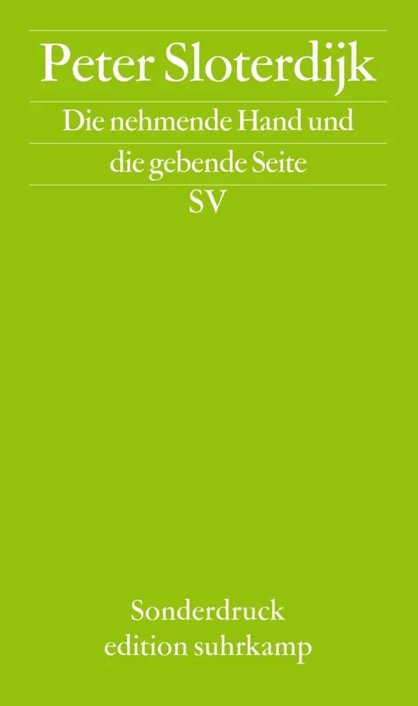 Cover: 9783518061411 | Die nehmende Hand und die gebende Seite | Peter Sloterdijk | Buch