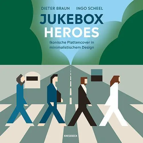 Jukebox Heroes: Ikonische Plattencover in minimalistischem Design. Legendäre Albumcover und Musikgeschichte für Vinylsammler, Designliebhaber - Neu