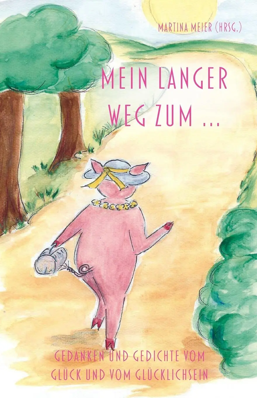 Cover: 9783990511411 | Mein langer Weg zum ... | Martina Meier | Taschenbuch | 110 S. | 2023