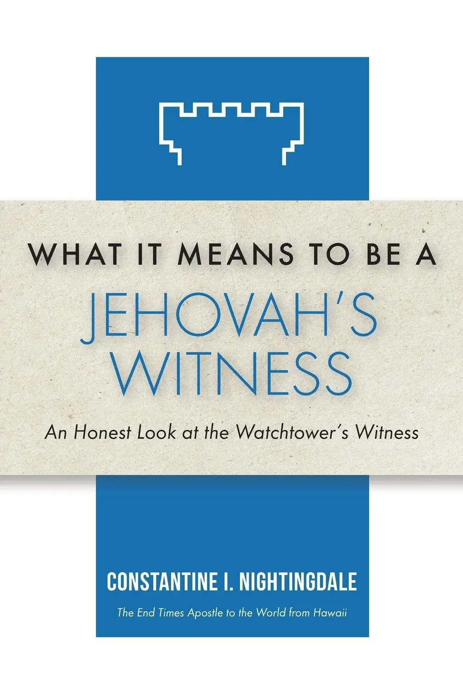 Cover: 9798887381411 | What It Means to Be a Jehovah's Witness | Constantine I. Nightingdale