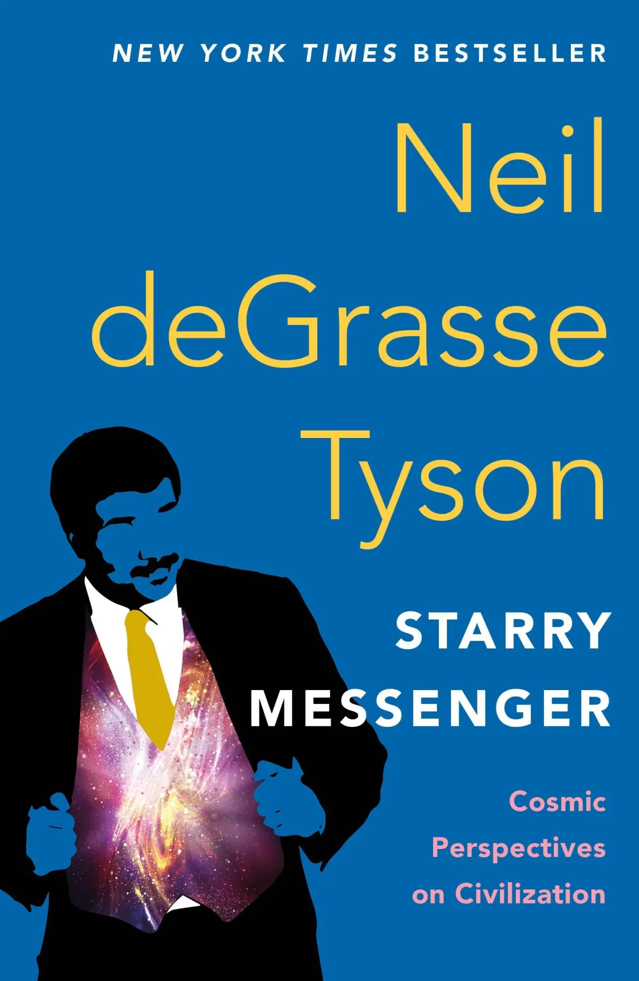Cover: 9781250861511 | Starry Messenger | Cosmic Perspectives on Civilization | Tyson | Buch