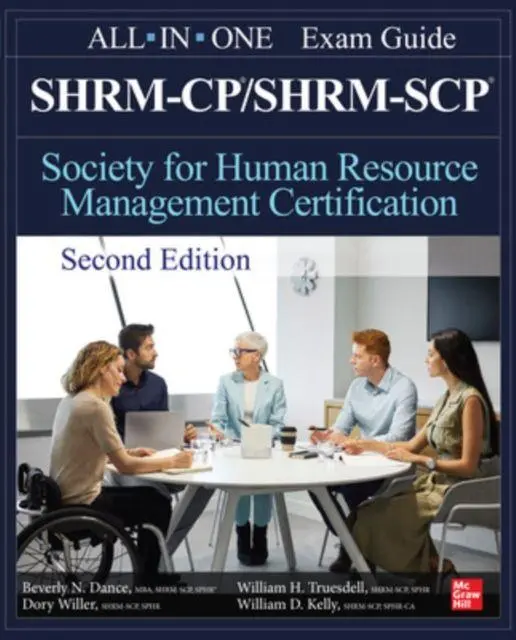 Cover: 9781265021511 | Shrm-Cp/Shrm-Scp Certification All-In-One Exam Guide, Second Edition