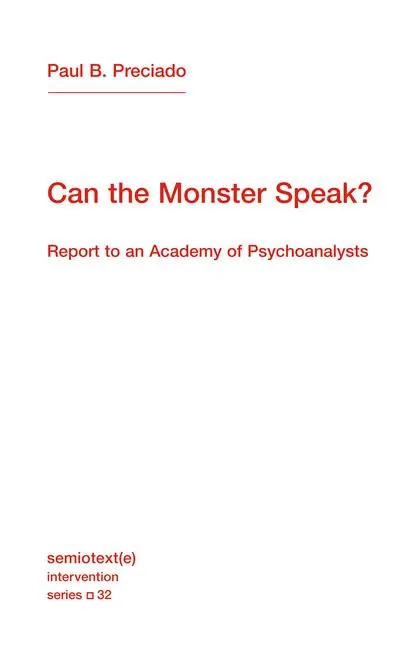 Cover: 9781635901511 | Can the Monster Speak?: Report to an Academy of Psychoanalysts | Buch