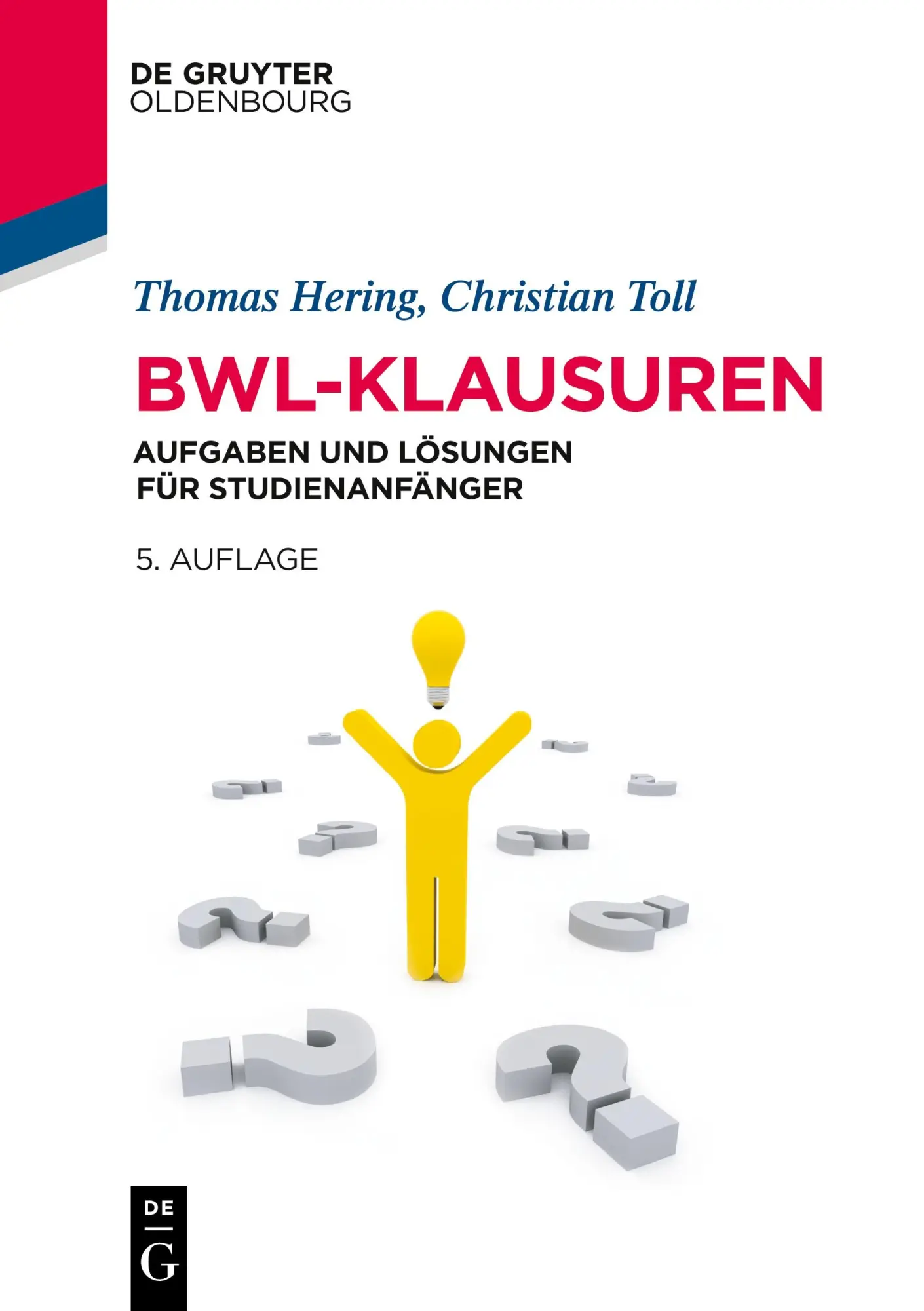 Cover: 9783110761511 | BWL-Klausuren | Aufgaben und Lösungen für Studienanfänger | Buch | XII