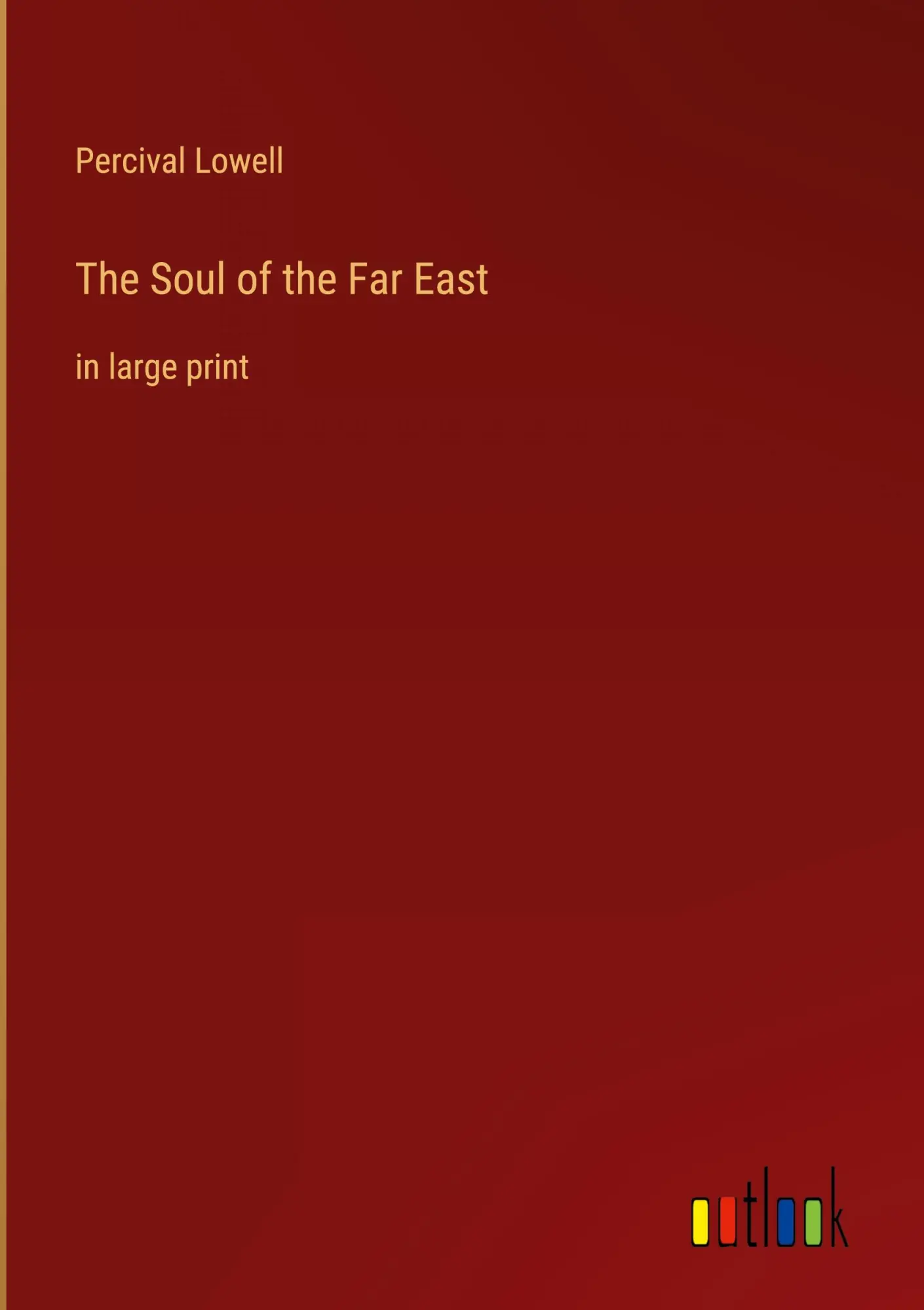 Cover: 9783368401511 | The Soul of the Far East | in large print | Percival Lowell | Buch