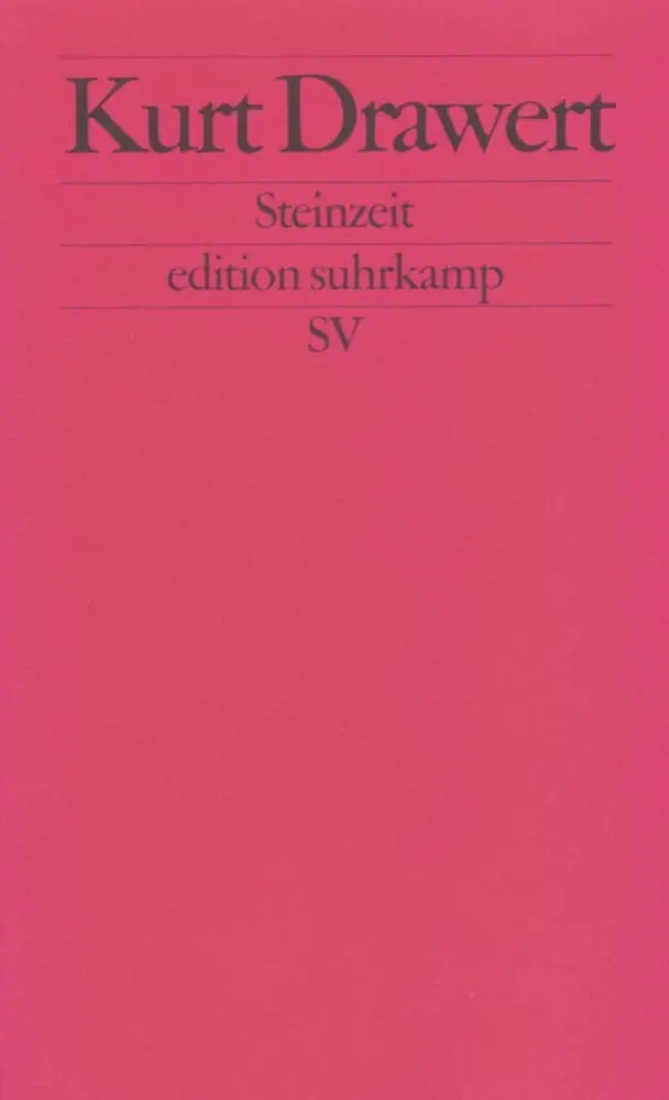 Cover: 9783518121511 | Steinzeit | Kurt Drawert | Taschenbuch | 153 S. | Deutsch | 1999