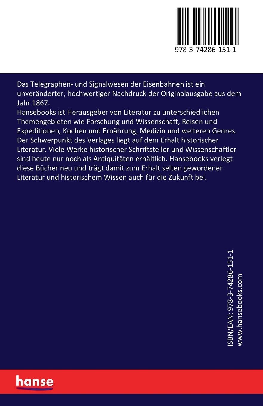 Rückseite: 9783742861511 | Das Telegraphen- und Signalwesen der Eisenbahnen | M. M. von Weber