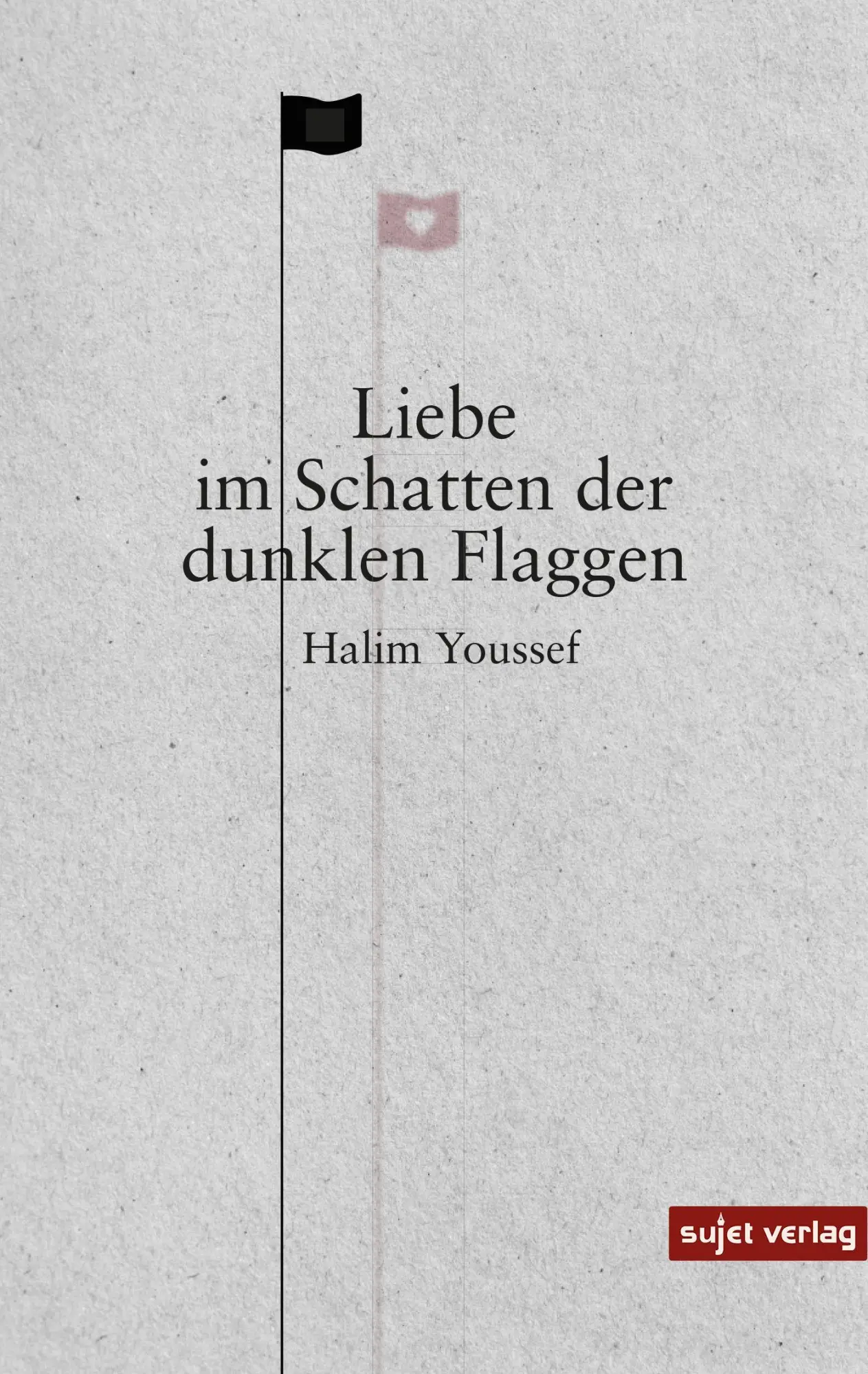 Cover: 9783962021511 | Liebe im Schatten der dunklen Flaggen | Halim Youssef | Taschenbuch
