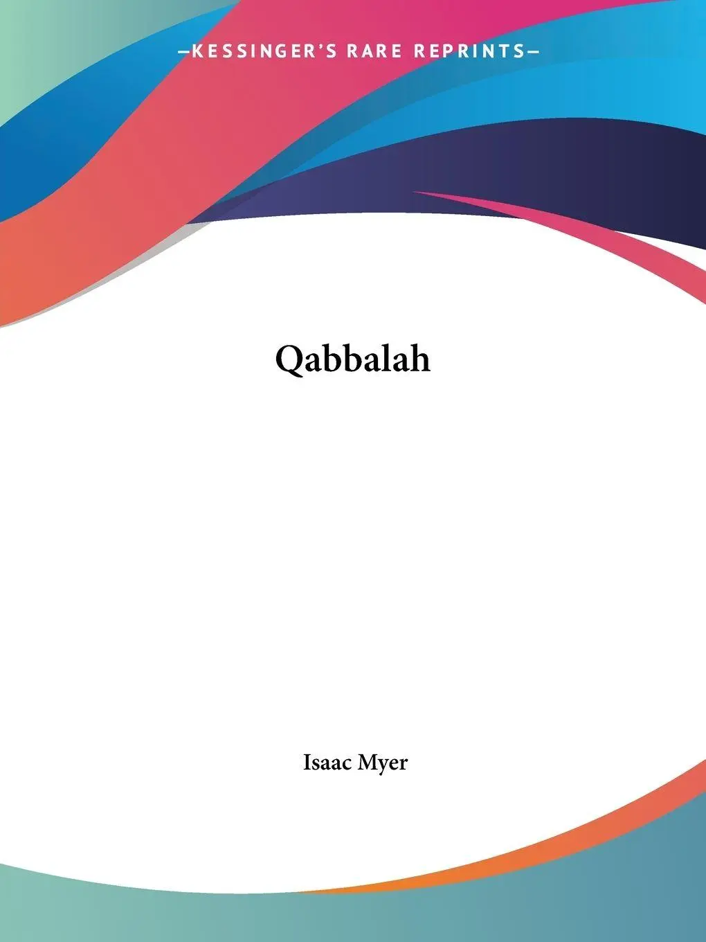 Cover: 9780766151611 | Qabbalah | Isaac Myer | Taschenbuch | Englisch | 2003