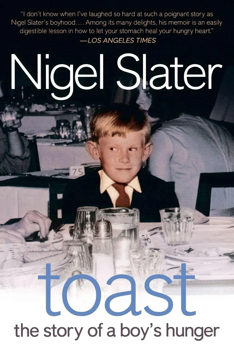 Cover: 9781592401611 | Toast | The Story of a Boy's Hunger | Nigel Slater | Taschenbuch