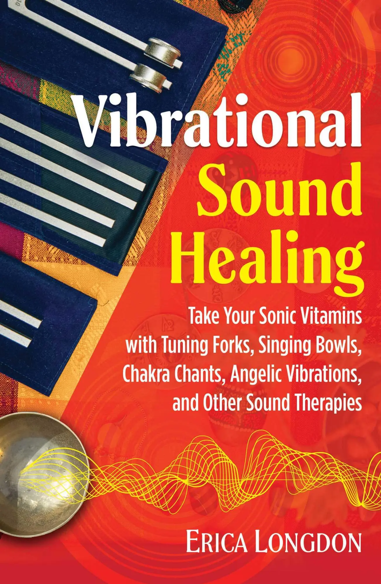 Cover: 9781644111611 | Vibrational Sound Healing | Erica Longdon | Taschenbuch | Englisch