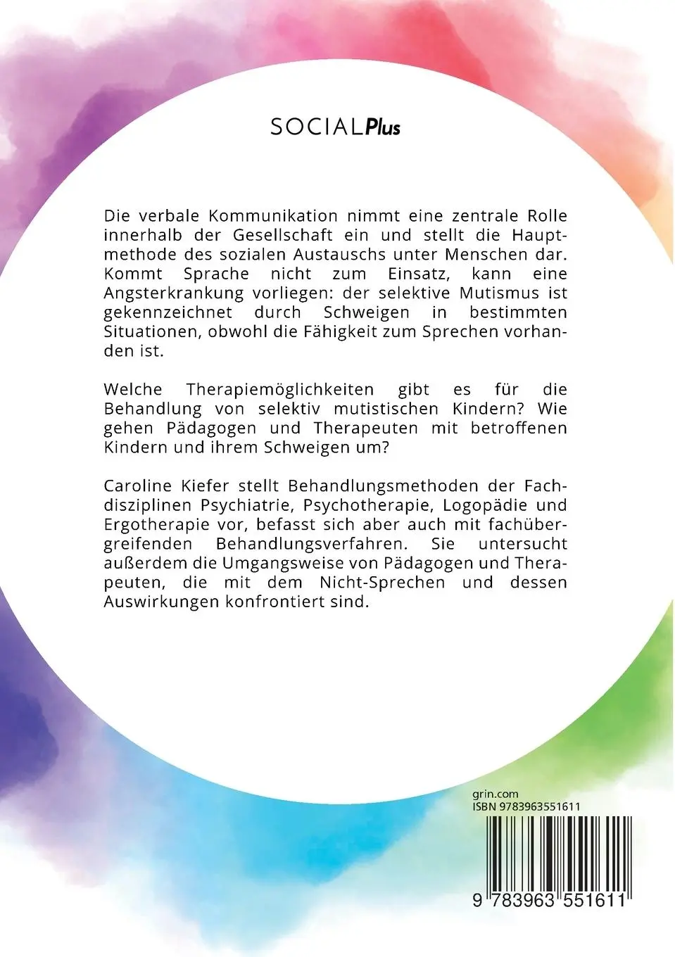 Rückseite: 9783963551611 | Selektiver Mutismus und seine Folgen. Warum Kinder verstummen und...