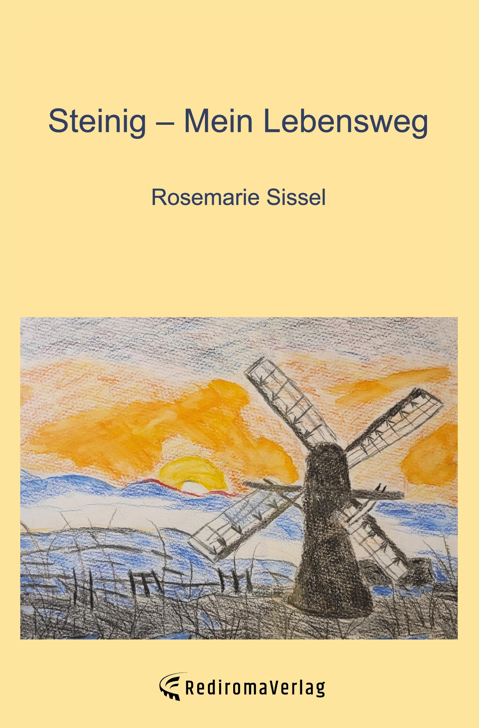 Cover: 9783988851611 | Steinig  Mein Lebensweg | Rosemarie Sissel | Taschenbuch | 254 S.