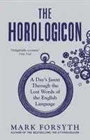 Cover: 9781785781711 | The Horologicon | Mark Forsyth | Taschenbuch | Kartoniert / Broschiert