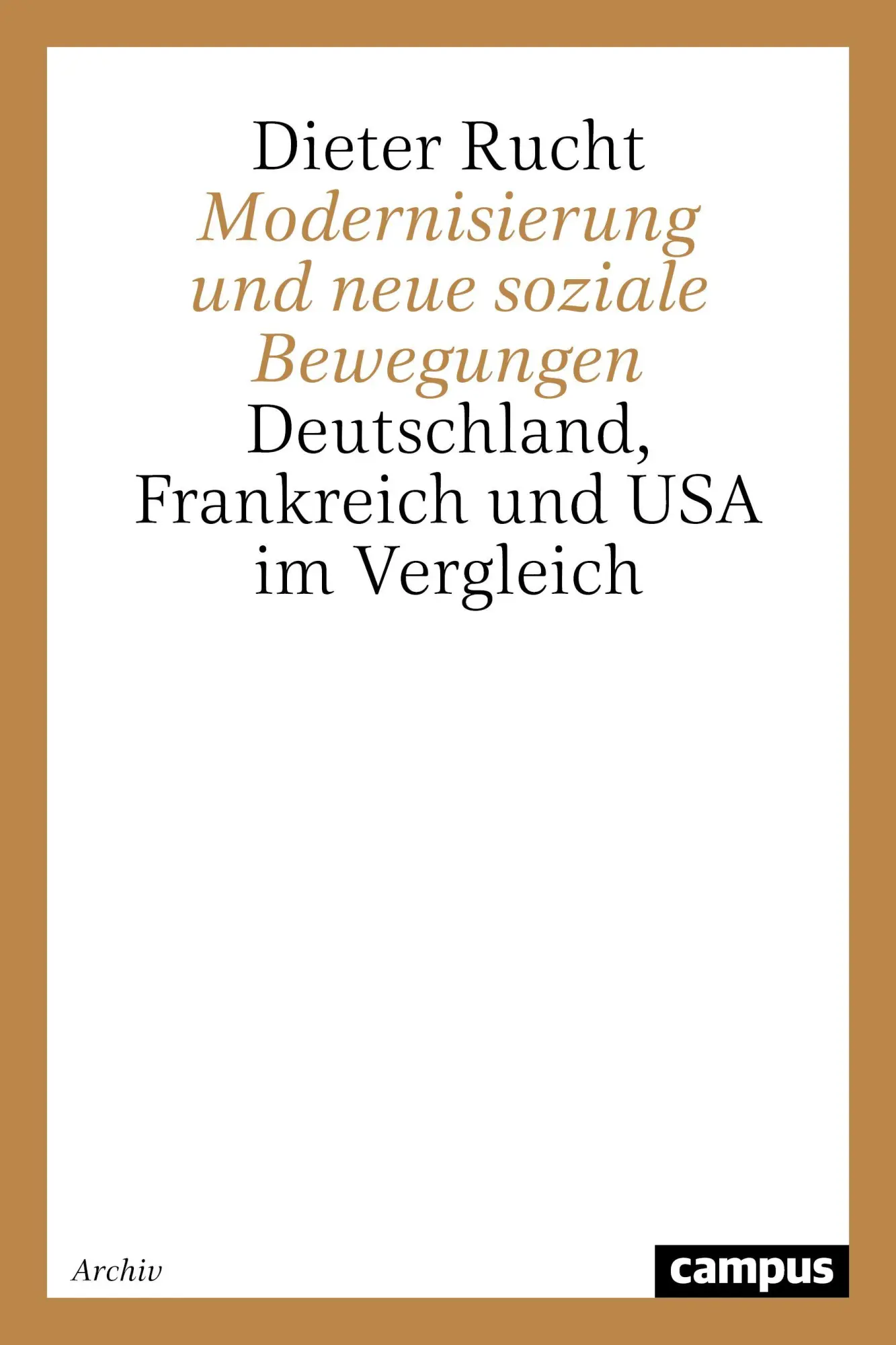 Cover: 9783593351711 | Modernisierung und neue soziale Bewegungen | Dieter Rucht | Buch
