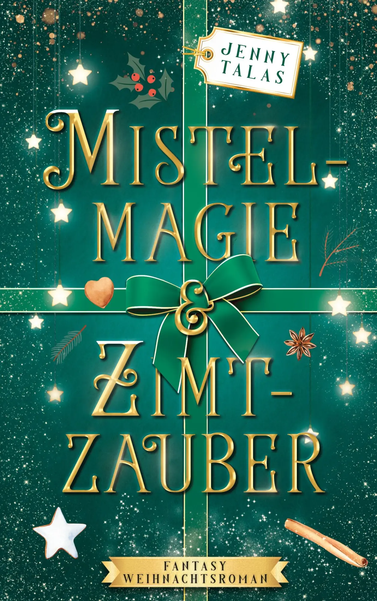 Cover: 9783819231711 | Mistelmagie &amp; Zimtzauber | Jenny Talas | Taschenbuch | 376 S. | 2025