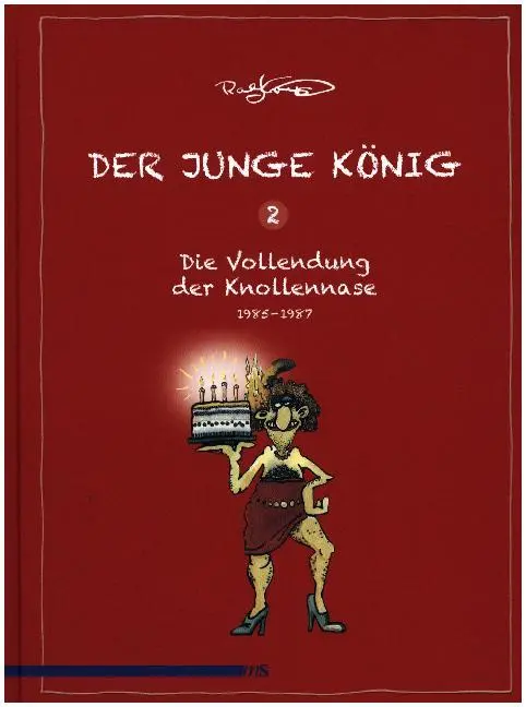 Cover: 9783863001711 | Der Junge König Band 02 | Die Erfindung der Knollennase 1985 - 1987